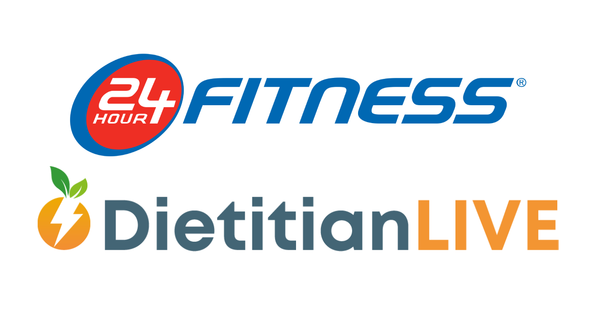 DietitianLive & 24 Hour Fitness